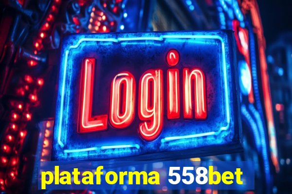 plataforma 558bet